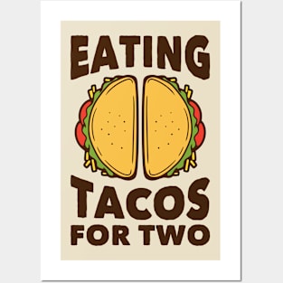 Eating Tacos for Two // Funny Pregnancy Quote Posters and Art